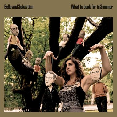 Belle and Sebastian -  What To Look For In Summer